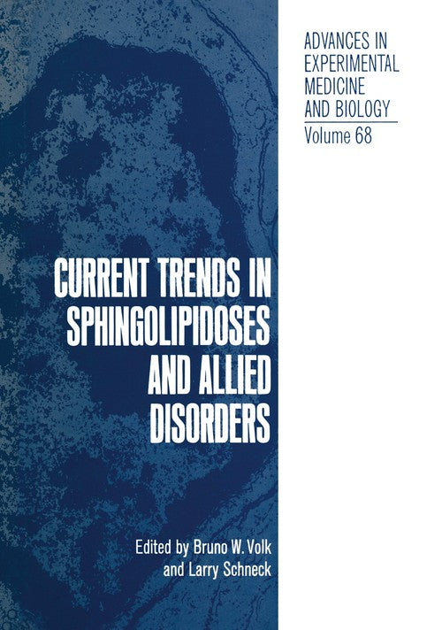 Current Trends in Sphingolipidoses and Allied Disorders by Bruno Volk ISBN 9781468477375