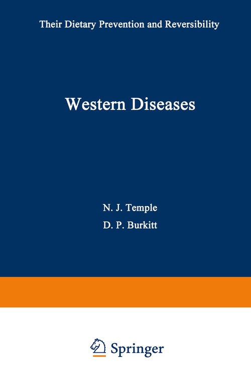 Western Diseases by Norman J Temple ISBN 9781468481389