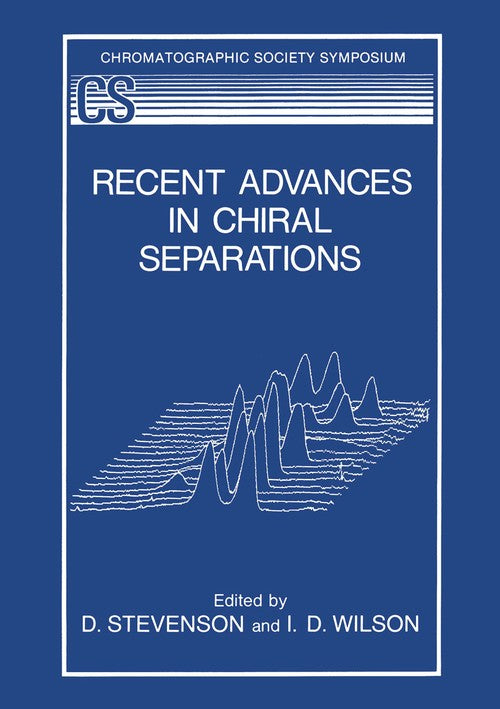Recent Advances in Chiral Separations by D Stevenson ISBN 9781468482843