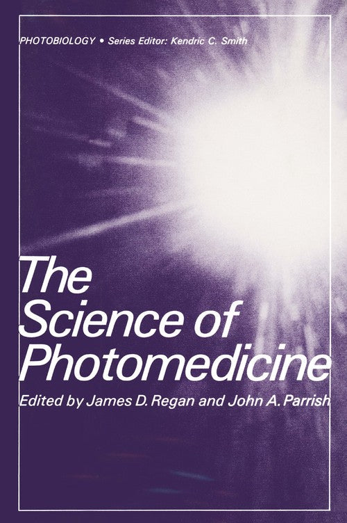 The Science of Photomedicine by Jd Regan ISBN 9781468483147