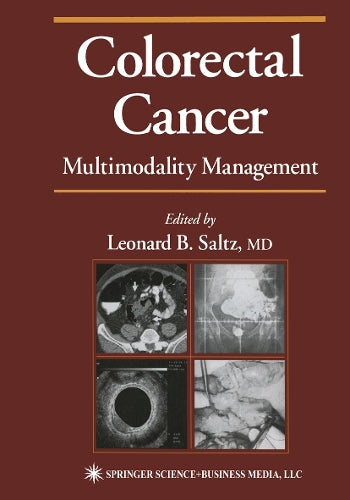 Colorectal Cancer by Leonard B Saltz ISBN 9781468496703