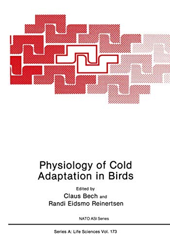 Physiology of Cold Adaptation in Birds by Claus Bech ISBN 9781475700336