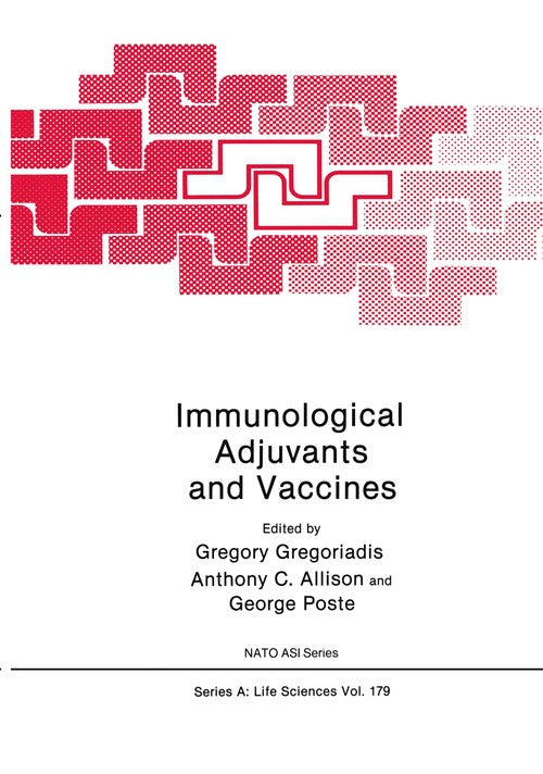 Immunological Adjuvants and Vaccines by Gregory Gregoriadis ISBN 9781475702859