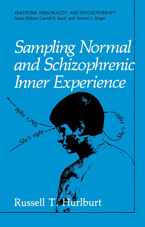 Sampling Normal and Schizophrenic Inner Experience by Russell T Hurlburt ISBN 9781475702910