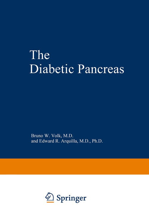 The Diabetic Pancreas by Bruno W Volk ISBN 9781475703504