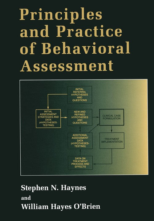 Principles and Practice of Behavioral Assessment by Stephen N Haynes ISBN 9781475709711