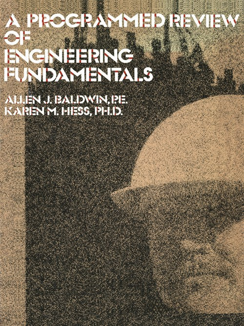 A Programmed Review Of Engineering Fundamentals by Baldwin ISBN 9781475712254