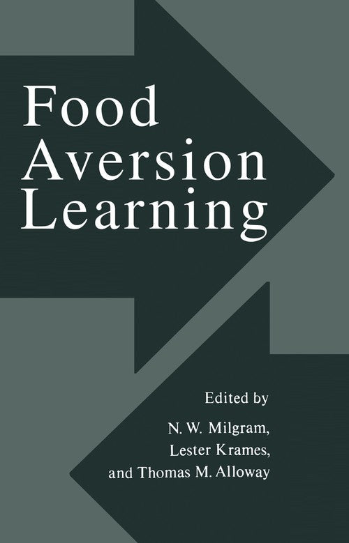 Food Aversion Learning by N Milgram ISBN 9781475713015