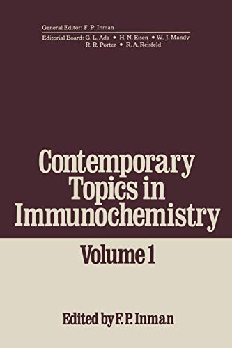 Contemporary Topics in Immunochemistry by F Inman ISBN 9781475713459