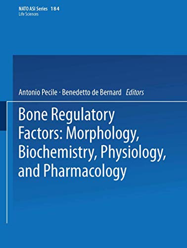 Bone Regulatory Factors by Antonio Pecile ISBN 9781475715101