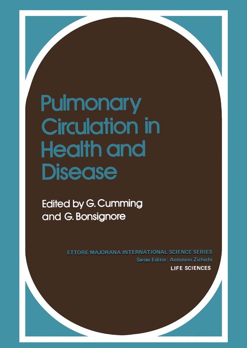Pulmonary Circulation in Health and Disease by G Cumming ISBN 9781475717235