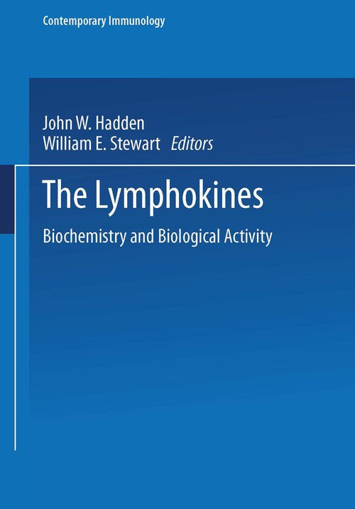 The Lymphokines by John W Hadden ISBN 9781475717341