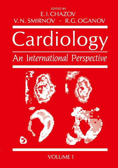 Cardiology by Eugene I Chazov ISBN 9781475718263