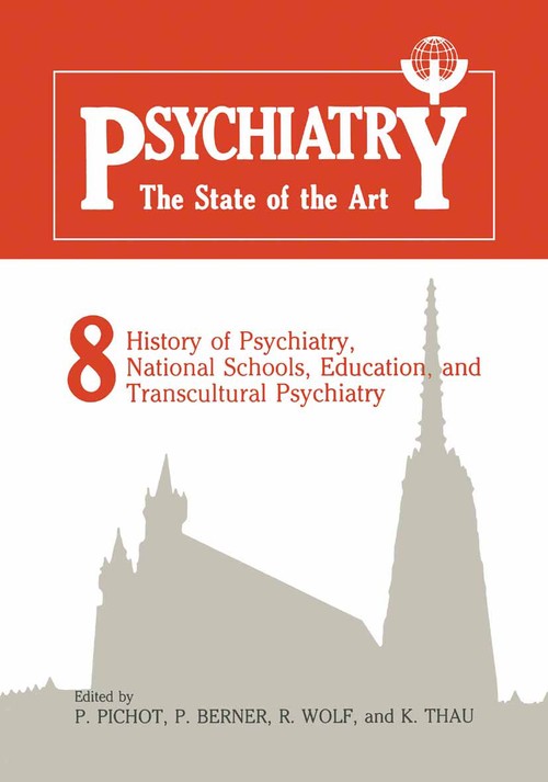 Psychiatry The State of the Art by P Pichot ISBN 9781475718553