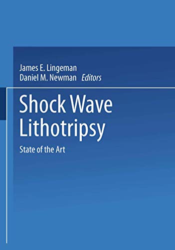 Shock Wave Lithotripsy by James Lingeman ISBN 9781475719796