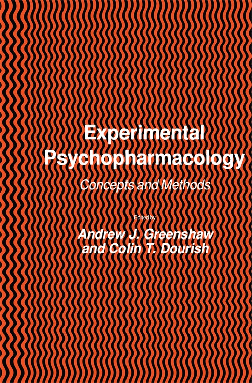 Experimental Psychopharmacology by Andrew J Greenshaw 9781475752014