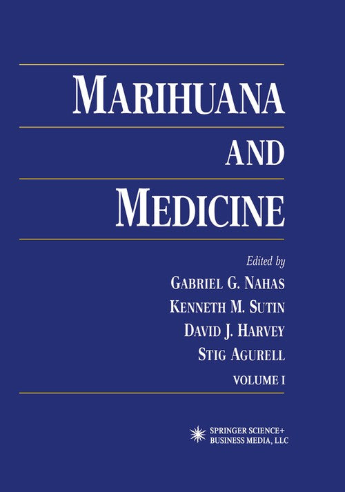 Marihuana and Medicine by Gabriel G Nahas 9781475757170