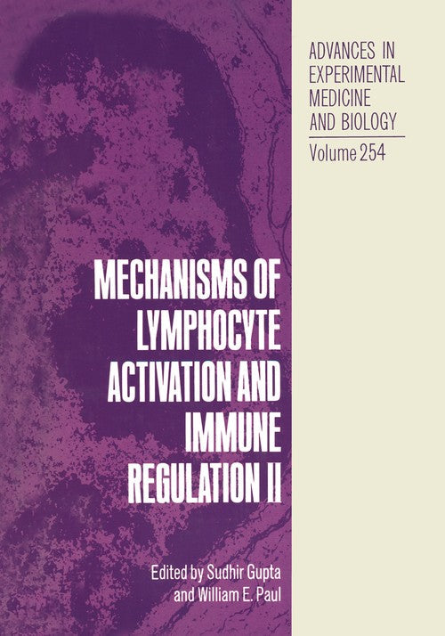Mechanisms of Lymphocyte Activation and Immune Regulation II by S Gupta ISBN 9781475758054