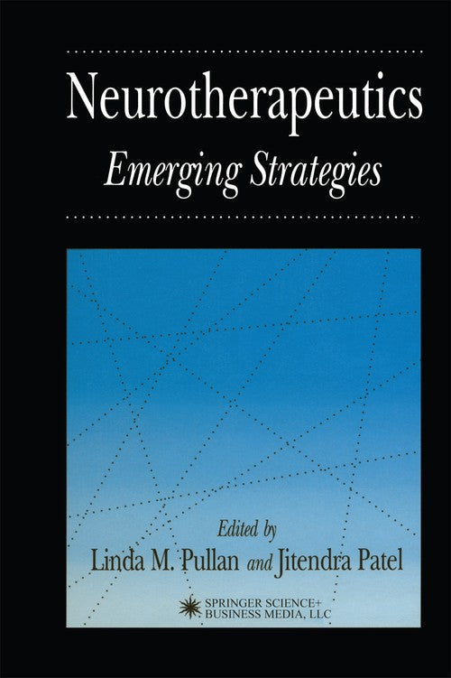 Neurotherapeutics by Linda M Pullan 9781475759785