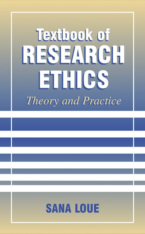 Textbook of Research Ethics by Sana Loue Jd Mssa ISBN 9781475773170