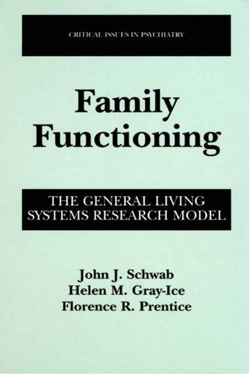 Family Functioning by John J Schwab ISBN 9781475773255