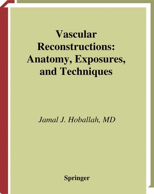 Vascular Reconstructions by Jamal J Hoballah ISBN 9781475774337