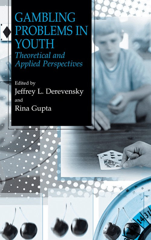 Gambling Problems in Youth by Jeffrey L Derevensky ISBN 9781475779479