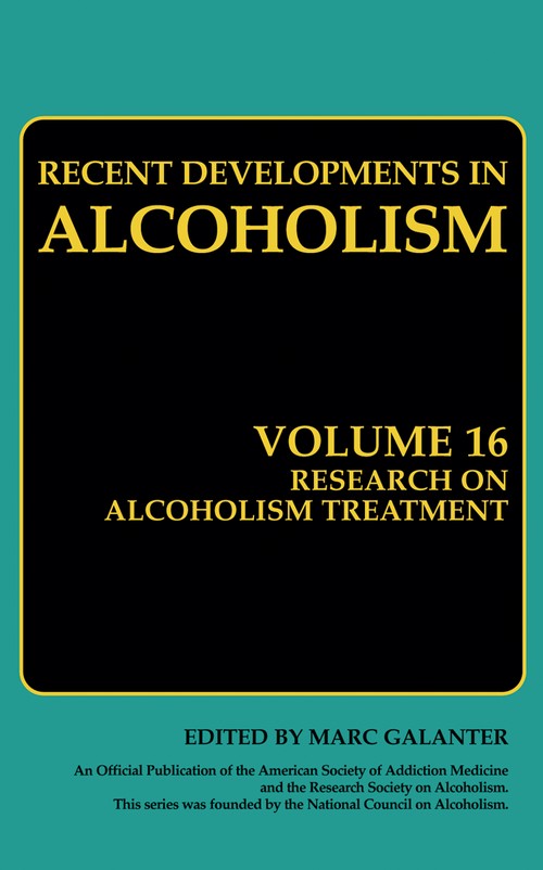 Research on Alcoholism Treatment by Marc Galanter ISBN 9781475782141