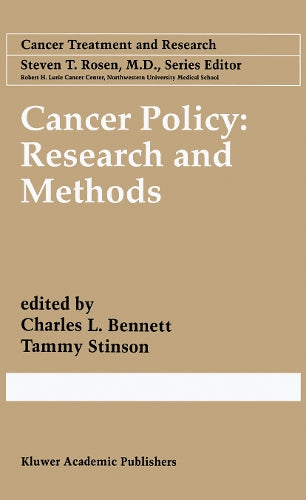 Cancer Policy: Research and Methods by Cl Bennett ISBN 9781475783827