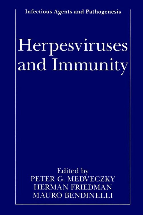 Herpesviruses and Immunity by Peter G Medveczky ISBN 9781475785999