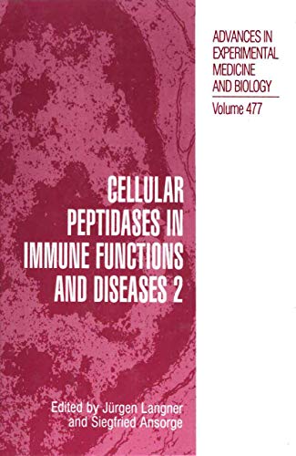 Cellular Peptidases in Immune Functions and Diseases 2 by Siegfried Ansorge ISBN 9781475786491