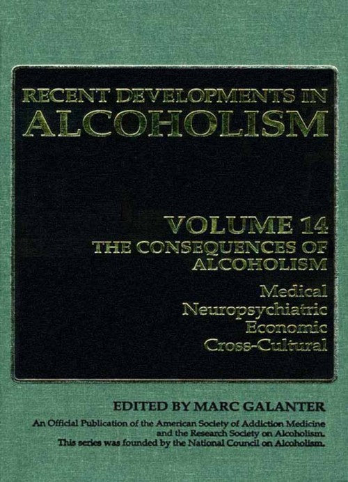 The Consequences of Alcoholism by Marc Galanter ISBN 9781475787863