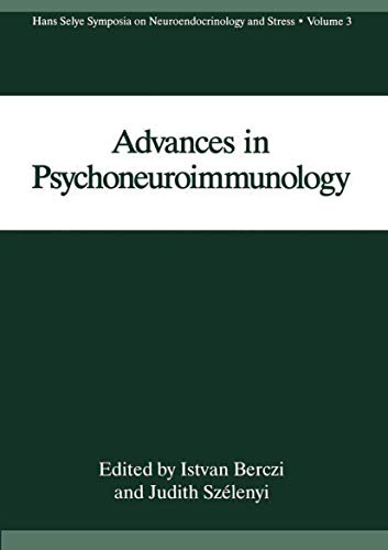 Advances in Psychoneuroimmunology by I Berczi ISBN 9781475791068