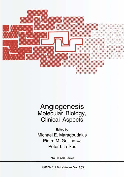 Angiogenesis by Michael E Maragoudakis ISBN 9781475791907