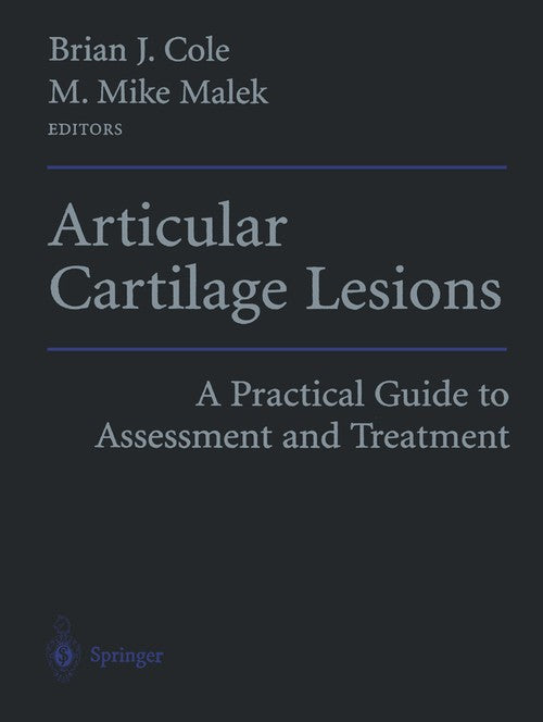 Articular Cartilage Lesions by Brian J Cole ISBN 9781475792898