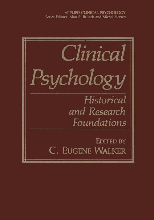 Clinical Psychology by C Eugene Walker ISBN 9781475797176