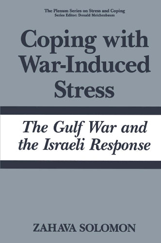 Coping with War-Induced Stress by Zahava Solomon ISBN 9781475798708