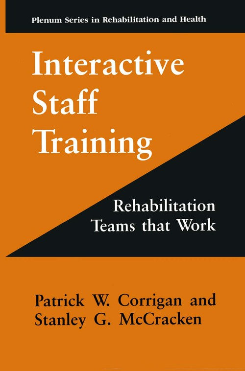 Interactive Staff Training by Patrick W Corrigan ISBN 9781489900494