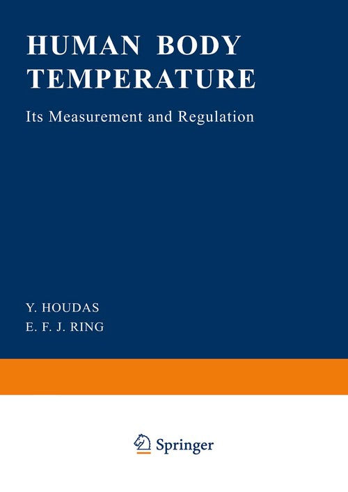 Human Body Temperature by Y Houdas ISBN 9781489903471