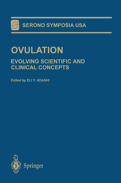 Ovulation by Eli Y Adashi ISBN 9781489905215