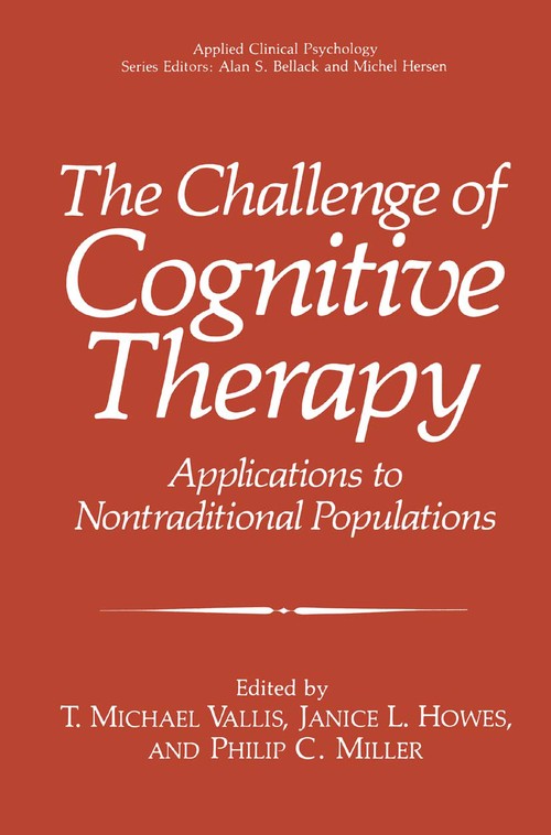 The Challenge of Cognitive Therapy by T Michael Vallis ISBN 9781489906519