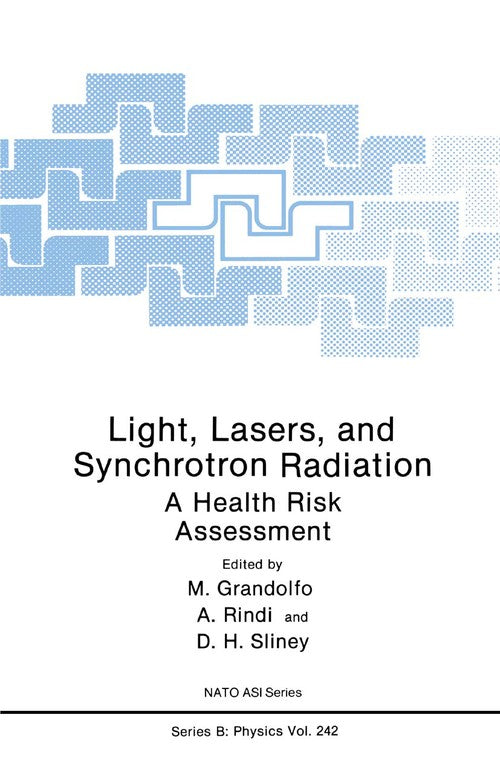 Light, Lasers, and Synchrotron Radiation by Martino Grandolfo ISBN 9781489906632
