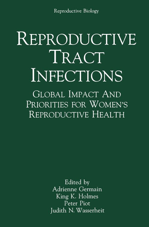 Reproductive Tract Infections by Adrienne Germain ISBN 9781489906939