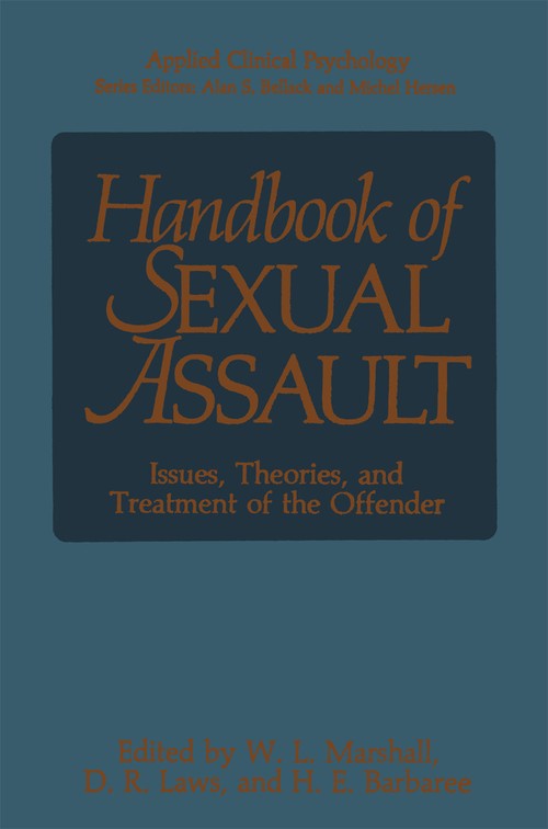 Handbook of Sexual Assault by William Lamont Marshall ISBN 9781489909176