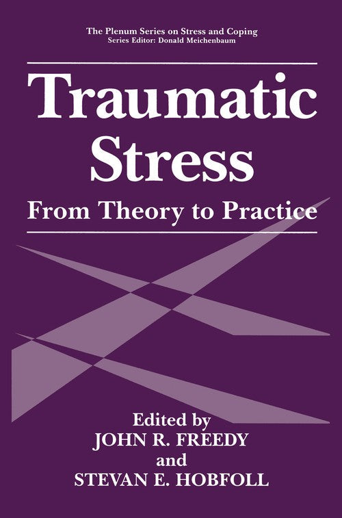 Traumatic Stress by John R Freedy ISBN 9781489910783