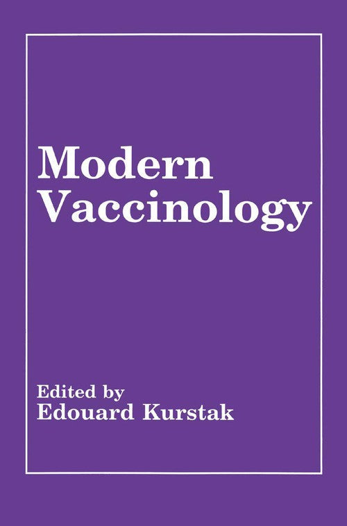 Modern Vaccinology by Edouard Kurstak ISBN 9781489914521