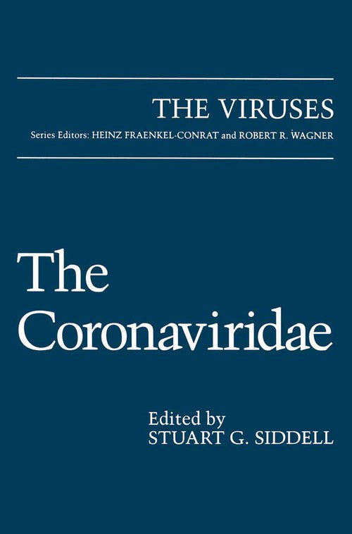 The Coronaviridae by Stuart G Siddell ISBN 9781489915337
