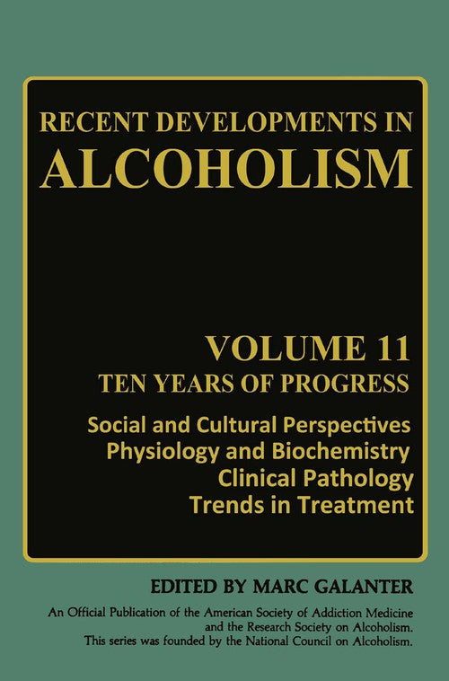 Recent Developments in Alcoholism by Marc Galanter ISBN 9781489917447