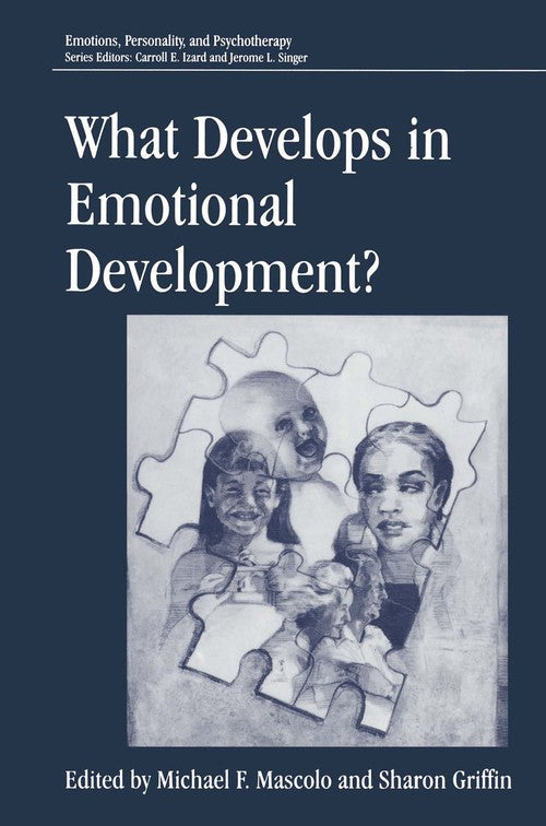 What Develops in Emotional Development? by Michael F Mascolo ISBN 9781489919410