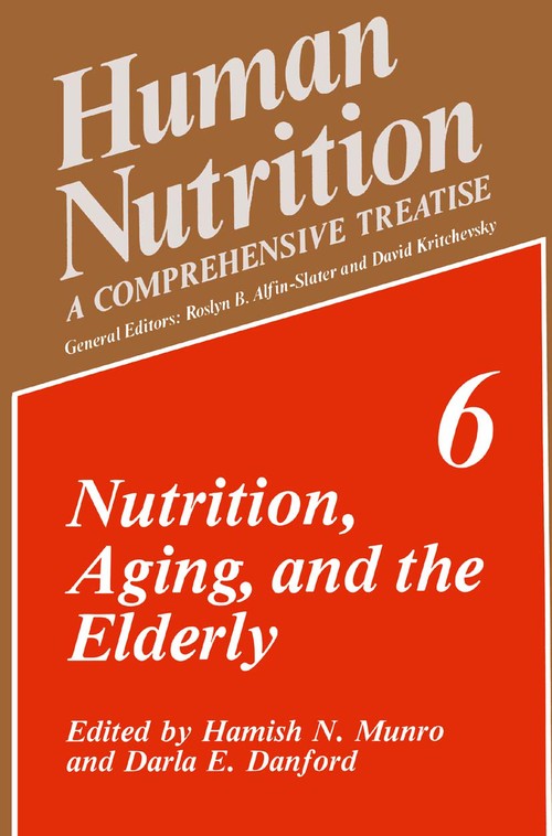 Nutrition, Aging, and the Elderly by De Danford